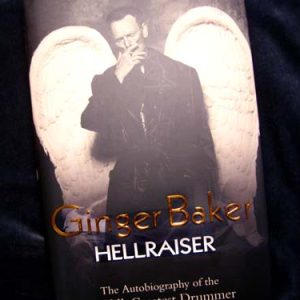 Ginger Baker - Hellraiser, Signed Copy