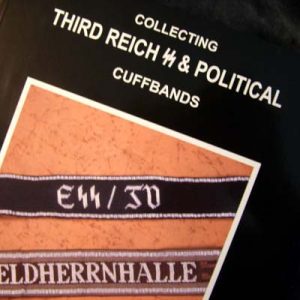Collecting Third Riech SS & Political Cuffbands Volume 2