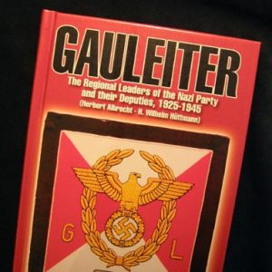 Gauleiters 1925 - 1945